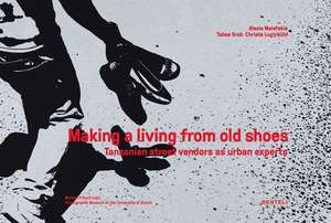 Making a Living from Old Shoes de Alexis Malefakis