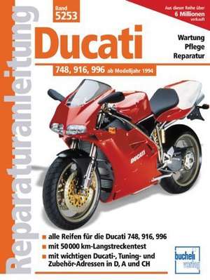 Ducati 748, 916, 996 ab Modelljahr 1994. Band 5253