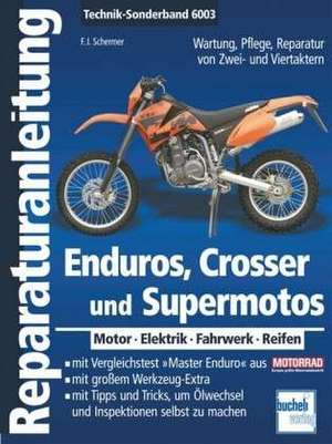 Enduros, Crosser und Supermotos de Franz Josef Schermer