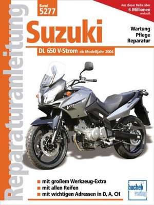 Suzuki DL 650 V-Strom ab Modelljahr 2004 de Franz J. Schermer