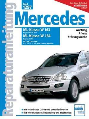 Mercedes Benz ML Serie 163 (1997 bis 2004) /Serie 164 (ab 2005) de PETER RUSSEK