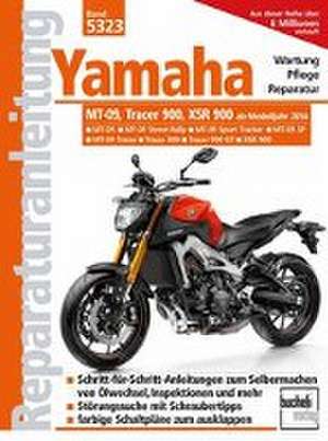 Yamaha MT 09, Tracer 900 und XSR 900 de Franz Josef Schermer