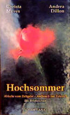 Hochsommer de Christa Meves