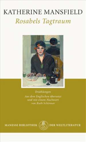 Rosabels Tagtraum de Katherine Mansfield