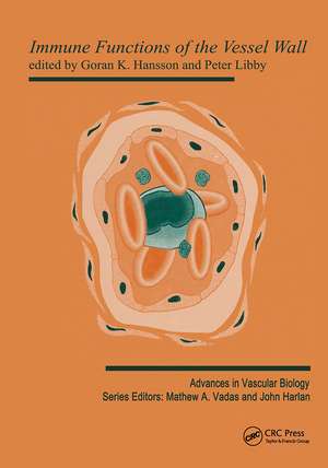 Immune Functions of the Vessel Wall de Goran K Hansson