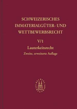 Schweizerisches Immaterialgüter- und Wettbewerbsrecht / Wettbewerbsrecht de Jürg Müller