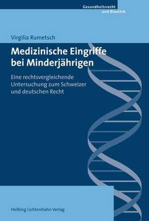 Rumetsch, V: Medizinische Eingriffe bei Minderjährigen