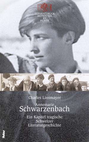 Linsmayer, C: Annemarie Schwarzenbach