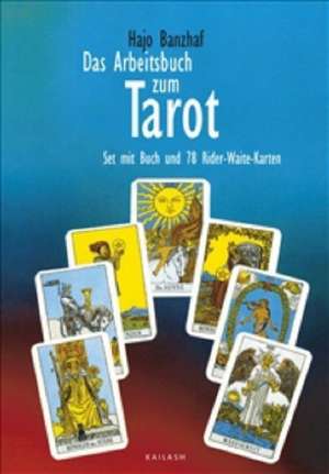 Das Arbeitsbuch zum Tarot. Set de Hajo Banzhaf