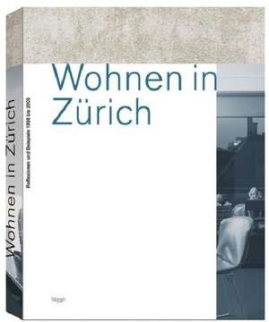 Wohnen in Zürich de Roman Keller