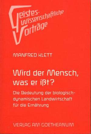 Wird der Mensch, was er ißt? de Manfred Klett