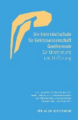 Die Freie Hochschule für Geisteswissenschaft Goetheanum de Christiane Haid