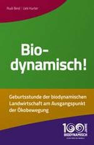 Biodynamisch! de Rudi Bind