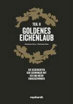 Goldenes Eichenlaub. Teil 2 de Christian Boss