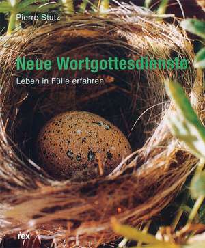 Neue Wortgottesdienste de Pierre Stutz