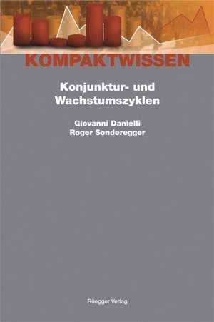 Konjunktur- und Wachstumszyklen de Jochen Hartwig