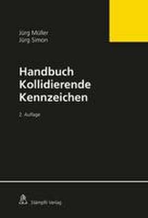 Handbuch Kollidierende Kennzeichen de Jürg Müller