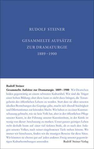 Gesammelte Aufsätze zur Dramaturgie 1889-1900 de Rudolf Steiner