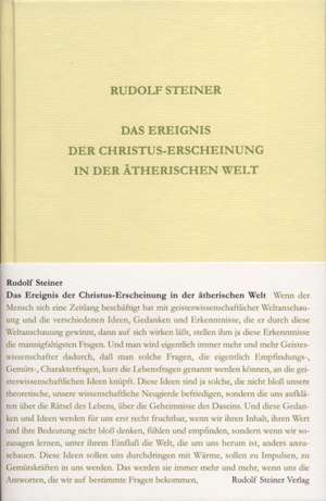 Das Ereignis der Christus-Erscheinung in der ätherischen Welt de Rudolf Steiner