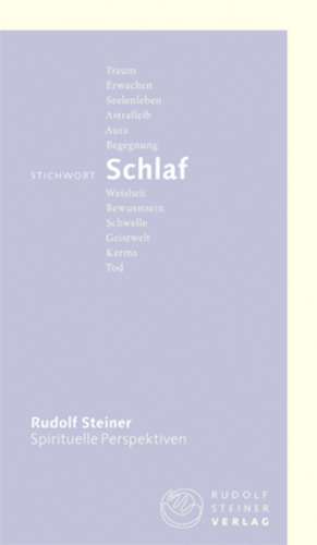 Stichwort Schlaf de Rudolf Steiner