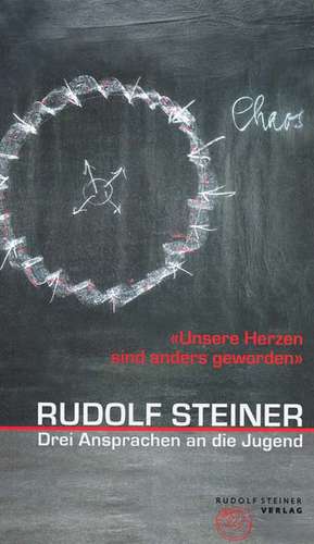 Drei Ansprachen an die Jugend de Rudolf Steiner