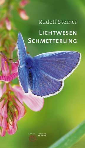 Lichtwesen Schmetterling de Steiner Rudolf