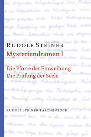 Mysteriendramen I de Rudolf Steiner