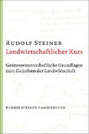 Landwirtschaftlicher Kurs de Rudolf Steiner