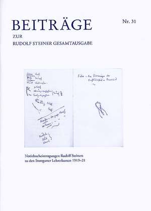 Beiträge zur Rudolf Steiner Gesamtausgabe, Heft 31