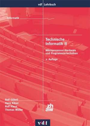 Technische Informatik II de Rolf Gübeli