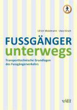 Fussgänger unterwegs de Ulrich Weidmann