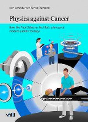 Physics against cancer de Damien Weber