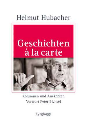 Geschichten à la carte de Helmut Hubacher