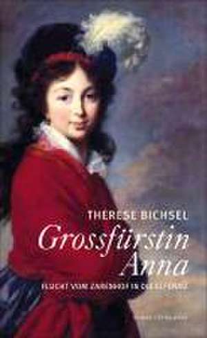 Grossfürstin Anna de Therese Bichsel