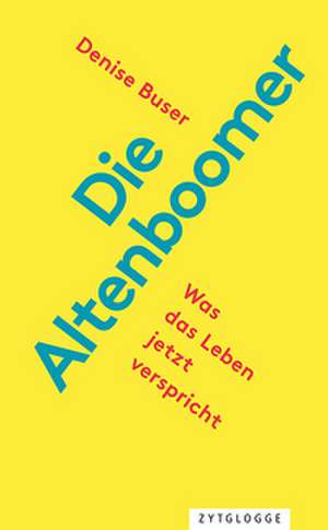 Die Altenboomer de Denise Buser