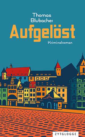 Aufgelöst de Thomas Blubacher