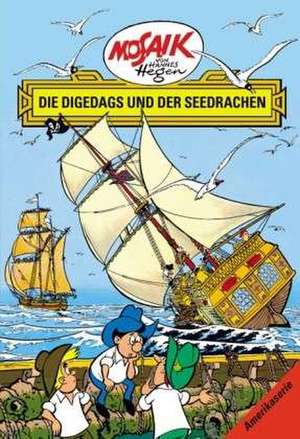 Die Digedags, Amerikaserie 14. Die Digedags und der Seedrache de Lothar Dräger