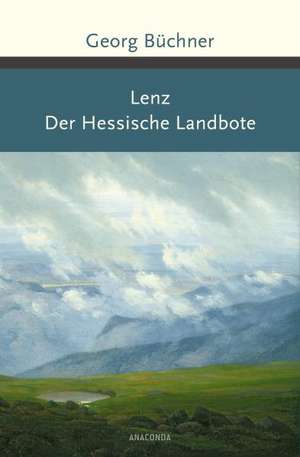 Lenz / Der Hessische Landbote de Georg Büchner