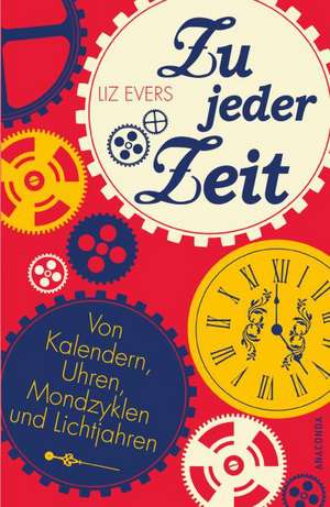 Zu jeder Zeit de Liz Evers