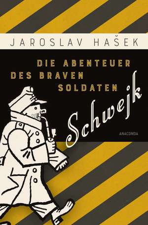 Die Abenteuer des braven Soldaten Schwejk de Jaroslav Hasek