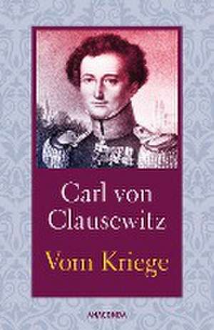 Vom Kriege de Carl Von Clausewitz