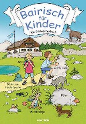 Bairisch für Kinder de Detlef Reich