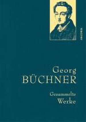 Gesammelte Werke de Georg Büchner