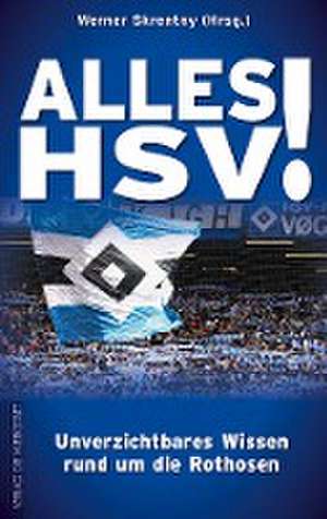 Alles HSV! de Werner Skrentny