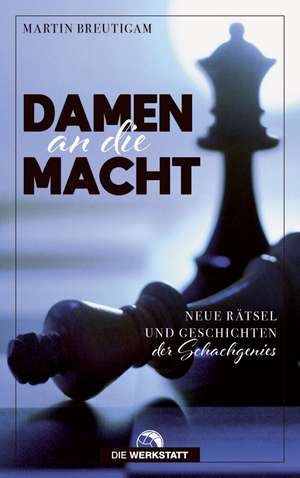 Damen an die Macht de Martin Breutigam