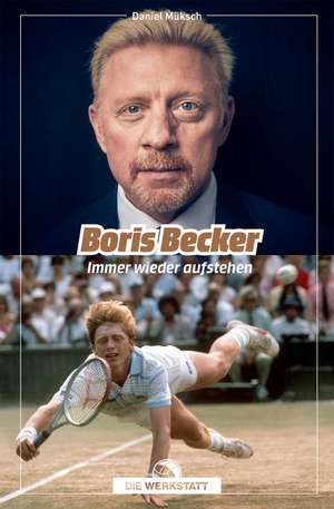 Boris Becker de Daniel Müksch