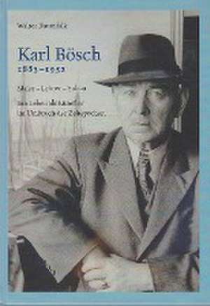 Karl Bösch 1883 - 1952 de Walter Baumfalk