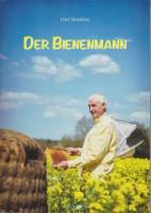 Der Bienenmann de Uwe Steenken