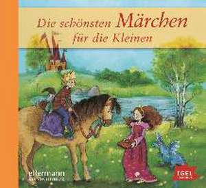 Die schönsten Märchen für die Kleinen de Brüder Grimm