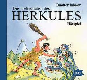 Die Heldentaten des Herkules de Dimiter Inkiow